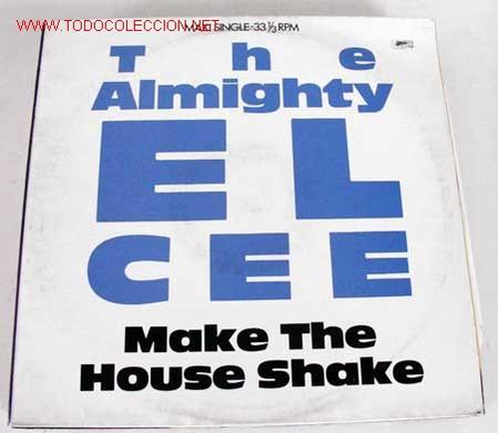 Discos de vinilo: THE ALMIGHTY EL-CEE (MAKE THE HOUSE SHAKE) LP33 - Foto 1