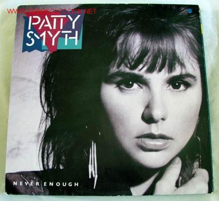 Discos de vinilo: PATTY SMYTH (NEVER ENOUGH) 1987-HOLANDA LP3 CBS3 - Foto 1