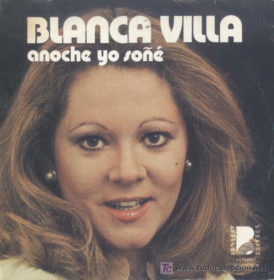 Vinyl-Schallplatten: BLANCA VILLA-ANOCHE YO SO&Ntilde;E + JUGUETE DEL AMOR SINGLE VINILO EDITADO POR BEVERLY EN 1977 B-B-