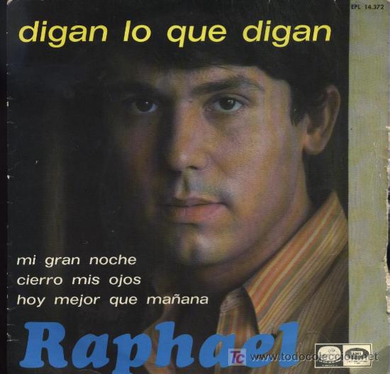 Discos de vinilo: raphael digan lo que digan - Foto 1