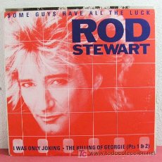 Discos de vinilo: ROD STEWART ( SOME GUYS HAVE ALL THE LUCK - I WAS ONLY JOKING - THE KILLING OF GEORGIE ) 1976 MAXI45. Lote 3130326