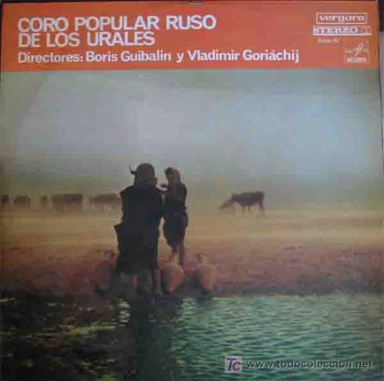 Dischi in vinile: CORO POPULAR DE LOS URALES. Dir: Boris Guibalin y Vladimir Goriachij. Vergara 21046 SV. 1970