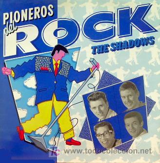Discos de vinilo: THE SHADOWS-PIONEROS DEL ROCK LP VINILO EDITADO POR EMI EN 1985 SPAIN EX-EX
