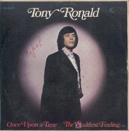 Vinyl-Schallplatten: TONY RONALD-ONCE UPON A TIME + THE SADDEST FEELING SINGLE VINILO EDITADO POR MOVIEPLAY EN 1969 R-B