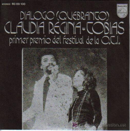 Disques de vinyle: CLAUDIA REGINA Y TOBIAS-DIALOGO + UM TIGRE DENTRO DE MIM SINGLE PHILIPS EN 1972 SPAIN N-N
