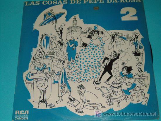 Discos de vinilo: LAS COSAS DE PEPE DA ROSA 2 - Foto 1