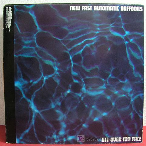Discos de vinilo: NEW FAST AUTOMATIC DAFFODILS ( ALL OVER MY FACE ) 1991 - Foto 1