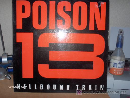 Discos de vinilo: POISON 13 ---------HELLBOUND TRAIN - Foto 1