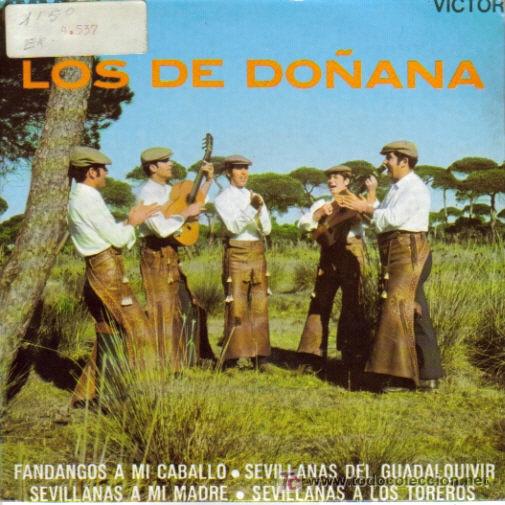 Vinyl records: LOS DE DO&Ntilde;ANA-FANDANGOS A MI CABALLO + SEVILLANAS DEL GUADALQUIVIR + SEVILLANAS A MI MADRE +