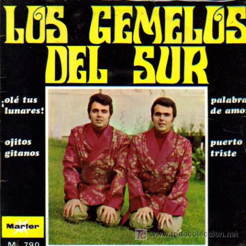 Vinyl records: LOS GEMELOS DEL SUR-OLE TUS LUNARS + OJITOS GITANOS + PALABRA DE AMOR + PUERTO TRISTE E.P.
