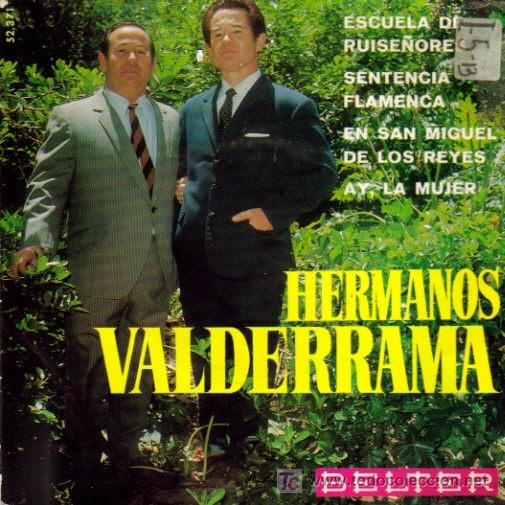 Disques de vinyle: HERMANOS VALDERRAMA-ESCUELA DE RUISE&Ntilde;ORES + SENTENCIA FLAMENCA + EN SAN MIGUEL DE LOS REYES +