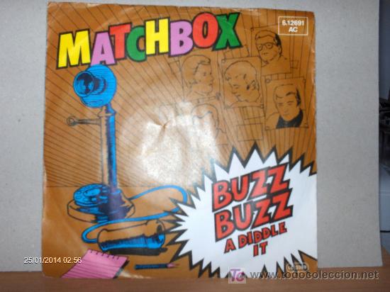 Discos de vinilo: MATCHBOX ------ BUZZ BUZZ A DIDDLE IT - Foto 1