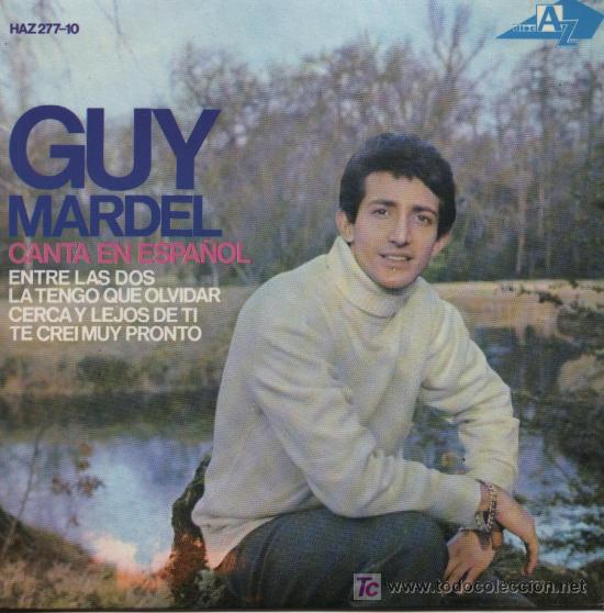 Discos de vinilo: Guy Mardel  -  Entre las dos - Foto 1