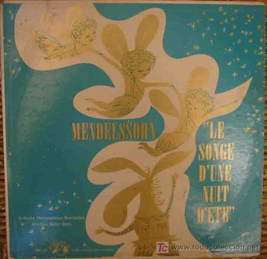 Discos de vinilo: MENDELSSOHN : Songe d'une nuit d'ete. Orchestre Philharmonique Neerlandaiz. Dir: Walter Goehr