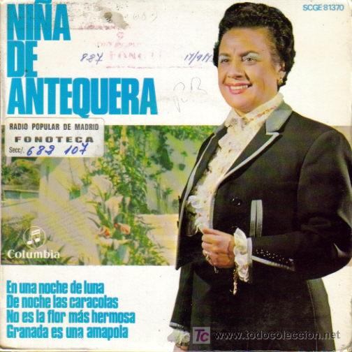 Vinyl records: NI&Ntilde;A DE ANTEQUERA-ES UNA NOCHE DE LUNA + DE NOCHE LAS CARACOLAS + NO ES LA FLOR MAS HERMOSA +