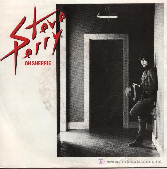 Discos de vinilo: Steve Perry  -  Oh Sherrie - Foto 1