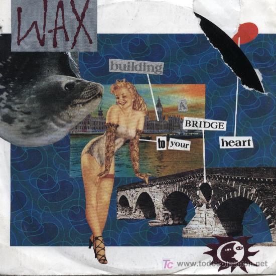 Discos de vinilo: Wax  -  Bridge to your heart - Foto 1