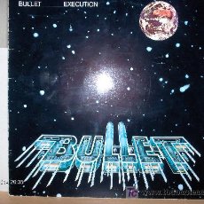 Discos de vinilo: BULLET --- EXECUTION