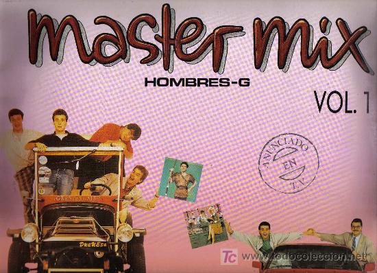 Hombres G Master Mix Vol 1 Comprar Discos Lp Vinilos De Musica De Grupos Espanoles Anos 70 Y 80 En Todocoleccion 48455003 Visite nuestro barhombres g • lo mejor de los hombres g. todocoleccion