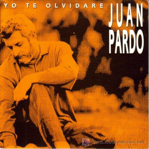 Disques de vinyle: JUAN PARDO-YO TE OLVIDARE SINGLE VINILO HISPAVOX EN 1992 PROMOCIONAL EX-EX