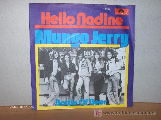 Discos de vinilo: MUNGO JERRY --- HELLO NADINE - Foto 1