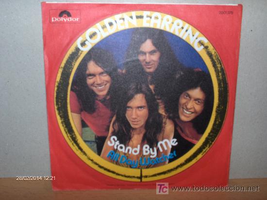 Discos de vinilo: GOLDEN EARRING ---- STAND BY ME - Foto 1