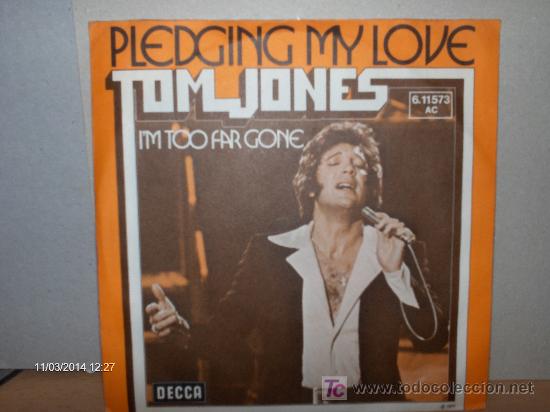 Discos de vinilo: TOM JONES ----- PLEDGING MY LOVE - Foto 1