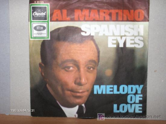 Discos de vinilo: AL MARTINO ---- SPANISH EYES - Foto 1