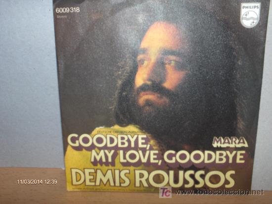 Discos de vinilo: DEMIS ROUSSOS ---- GOODBYE MY LOVE GOODBYE - Foto 1
