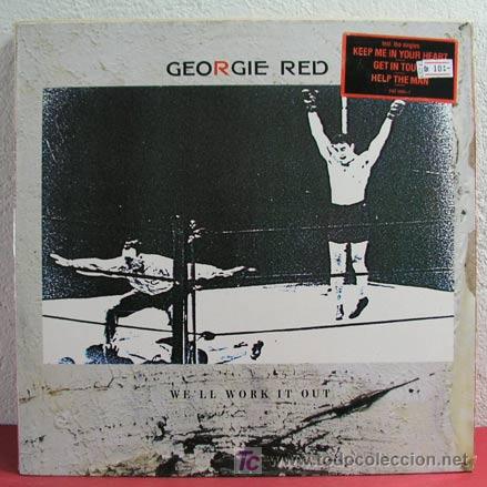 Discos de vinilo: GEORGIE RED ( WELL WORK IT OUT ) 1986 LP33 - Foto 1