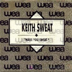 Discos de vinilo: KEITH SWEAT ··· MAKE YOU SWEAT - (SINGLE 45 RPM). Lote 22559623