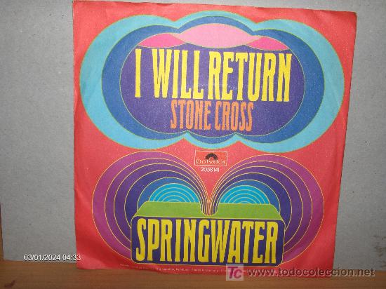 Discos de vinilo: SPRINGWATER ---- I WILL RETURN - Foto 1