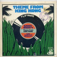 Disques de vinyle: KING KONG - BARRY WHITE'S / THEME 1ª PARTE / 2ª`PARTE (SINGLE DE 1977). Lote 3854789
