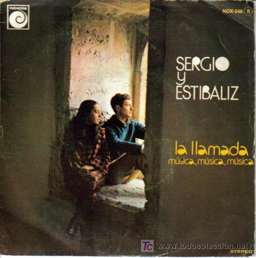 Disques de vinyle: SERGIO Y ESTIBALIZ-LA LLAMADA SINGLE VINILO EDITADO POR NOVOLA EN 1975