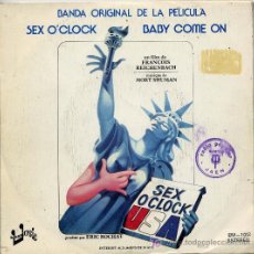 Discos de vinilo: SEX O'CLOCK USA - MORT SHUMAN / SEX O'CLOCK / BABY COME ON (SINGLE DE 1977). Lote 3860547