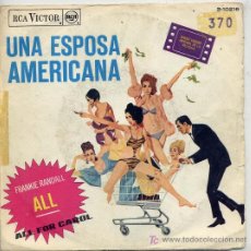 Discos de vinilo: UNA ESPOSA AMERICANA - FRANKIE RANDALL / ALL - NINO OLIVIERO / ALL FOR CAROL (SINGLE DE 1967). Lote 3860642