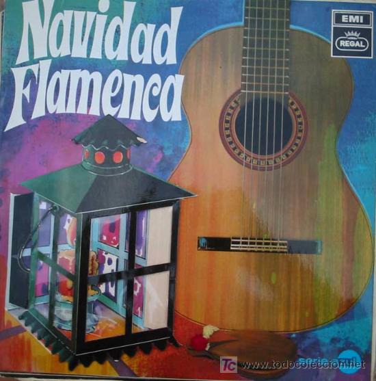Dischi in vinile: NAVIDAD FLAMENCA.PRODUCIDO POR REGAL SERIE AZUL 8.057..A&Ntilde;O:1968.