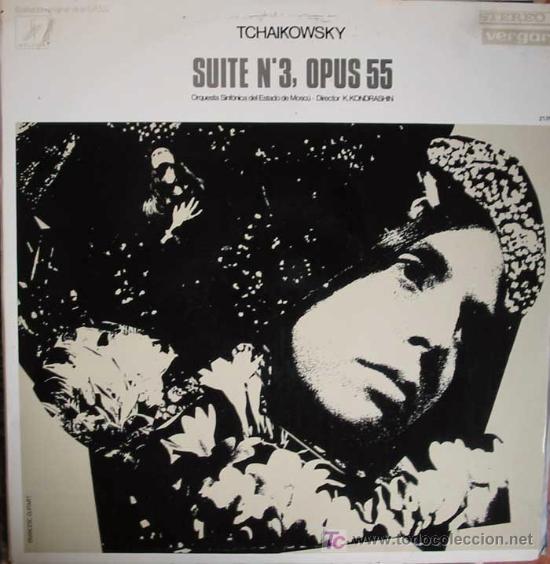 Discos de vinil: TCHAIKOWSKY;SUITE N&ordm;3,OP.55.ORQUESTA SINF&Oacute;NICA DES ESTADO DE MOSC&Uacute;.DIR: K.KONDRASHIN.