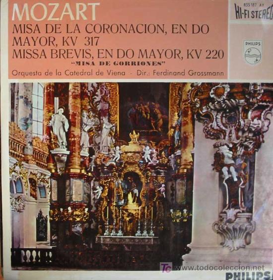 Discos de vinilo: MOZART;MISA DE LA CORONACI&Oacute;N EN DO MAYOR,KV317.MISSA BREVIS EN DO MAYOR,KV220.'MISA DE GORRIONES'.