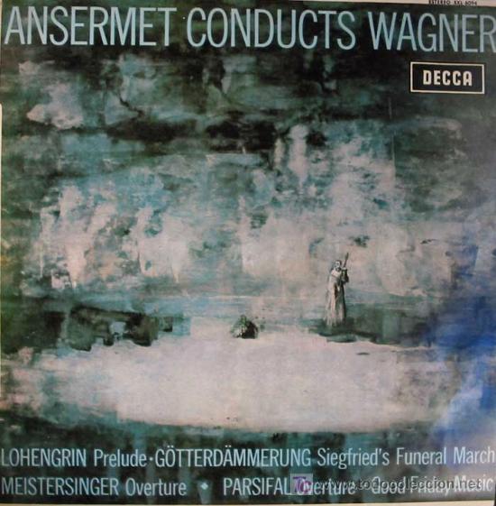 Discos de vinilo: ANSERMET CONDUCTS WAGNER.ERNEST ANSERMET.ORQUESTA DE LA SUISSE ROMANDE.A&Ntilde;O:1964