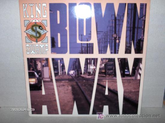 Discos de vinilo: KING SWAMP ---- BLOWN AWAY - Foto 1