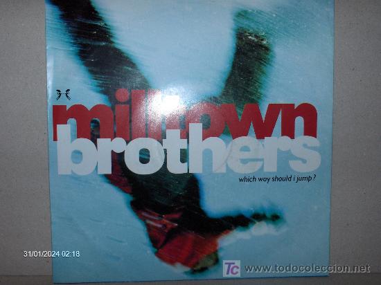 Discos de vinilo: MILLTOWN BROTHERS ---- WHICH WAY SHOULD I JUMP ? - Foto 1