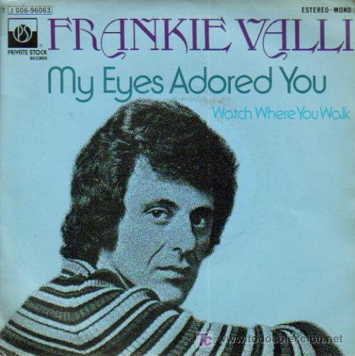 frankie valli my eyes adored you