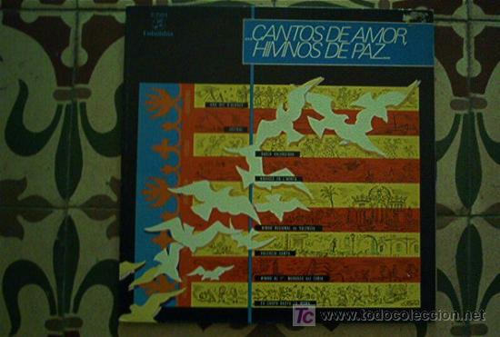 Discos de vinilo: LP  CANTOS DE AMOR, HIMNOS DE PAZ.... - Foto 1