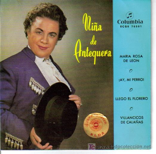 Discos de vinilo: NI&Ntilde;A DE ANTEQUERA-MARIA ROSA DE LEON + 3 EP VINILO RARO EDITADO POR COLUMBIA EN 1958