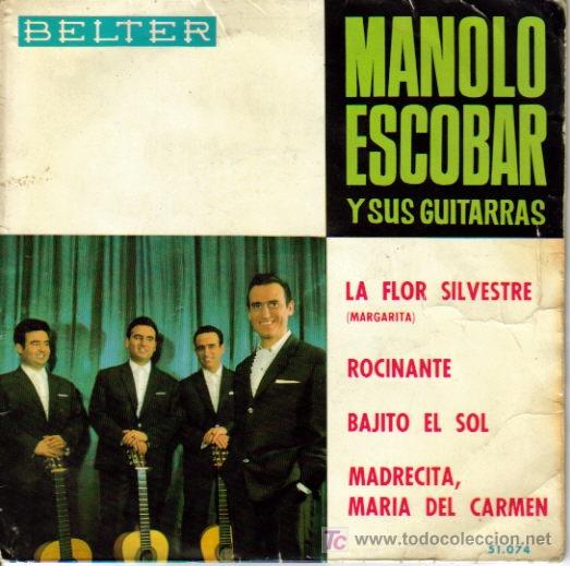 Vinyl records: MANOLO ESCOBAR-LA FLOR SILVESTRE + 3 E.P. RARO EDITADO POR BELTER EN 1964