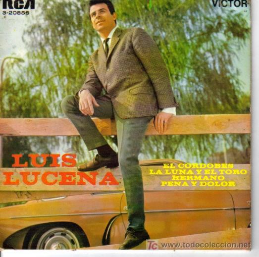 Discos de vinilo: LUIS LUCENA-EL CORDOBES + 3 EP VINILO RARO EDITADO POR RCA EN 1964