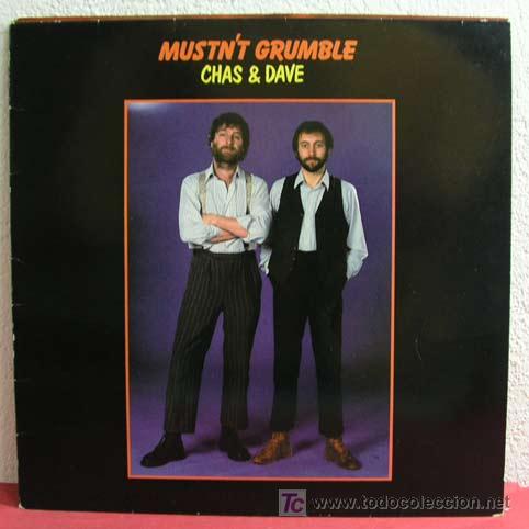 Discos de vinilo: CHAS & DAVE ( MUSTNY GRUMBLE ) 1981 LP33 - Foto 1