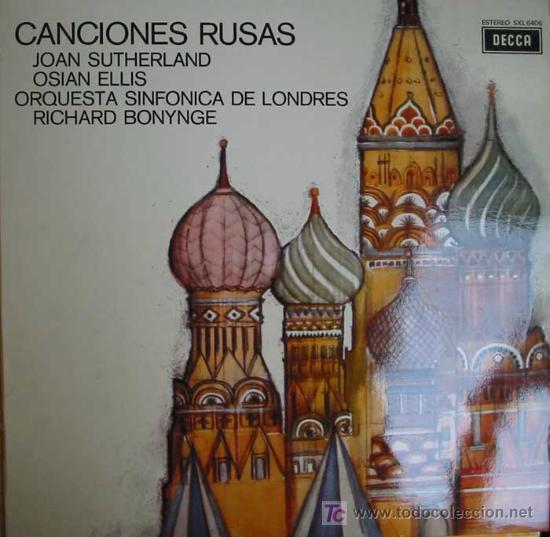 Discos de vinilo: CANCIONES RUSAS.JOAN SUTHERLAND,OSIAN ELLIS.ORQUESTA SONF&Oacute;NICA DE LONDRES.RICHARD BONYNGE.A&Ntilde;O:1970