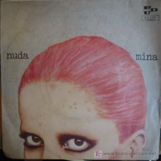 Discos de vinilo: MINA: NUDA. COLPA MIA. A&Ntilde;O: 1976 - Foto 1